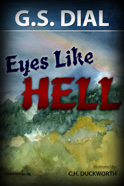 G.S. Inc. Dial — Eyes Like Hell