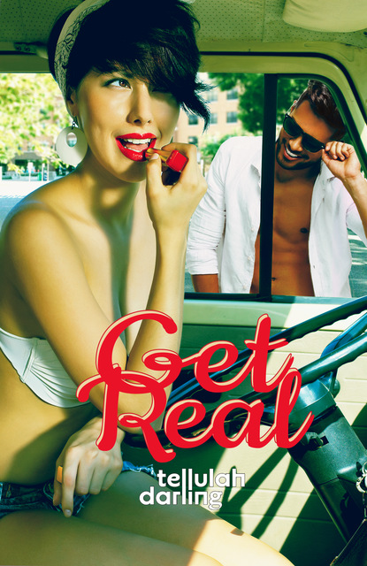 

Get Real (Get Real #1)