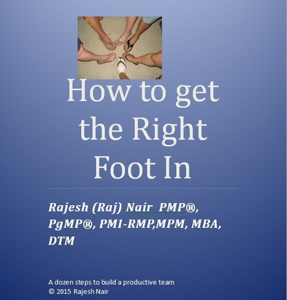 Raj Nair — How to get the Right Foot In