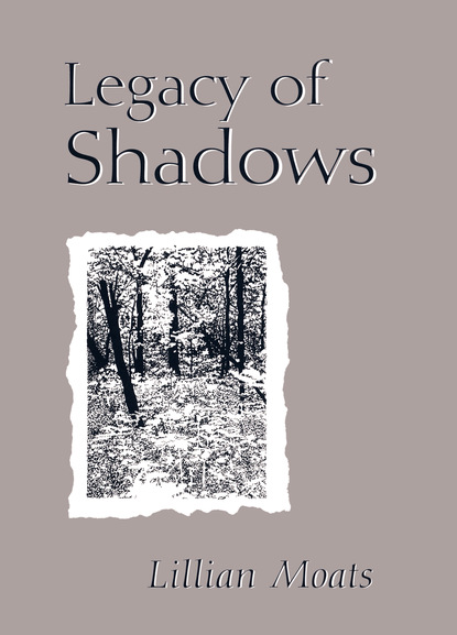 

Legacy of Shadows