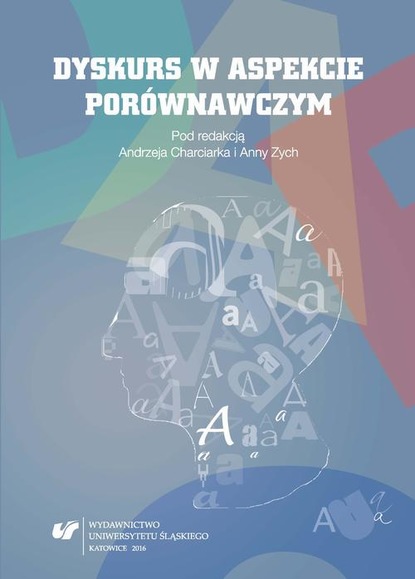 

Dyskurs w aspekcie porównawczym