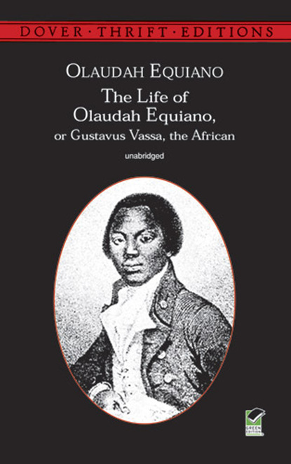 Olaudah Equiano - The Life of Olaudah Equiano