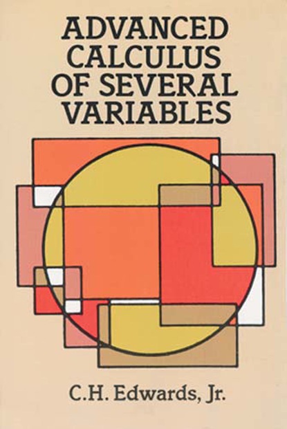 C. H. Edwards — Advanced Calculus of Several Variables