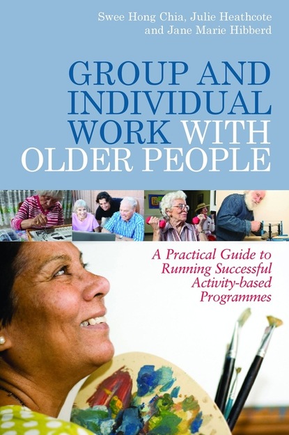 Julie Heathcote - Group and Individual Work with Older People