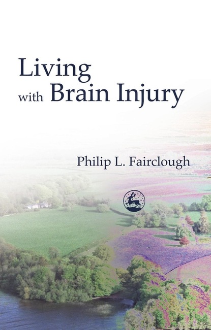 Philip Fairclough - Living with Brain Injury