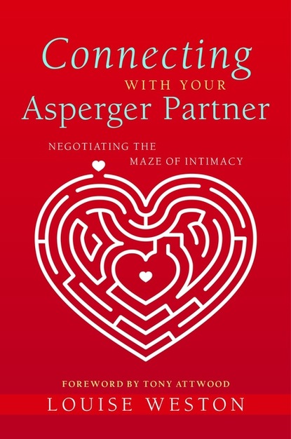 Louise Weston - Connecting With Your Asperger Partner