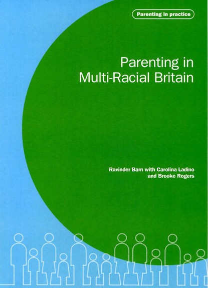 Ravinder Barn - Parenting in Multi-Racial Britain