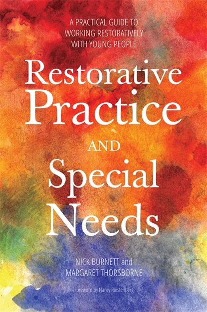 Margaret Thorsborne - Restorative Practice and Special Needs