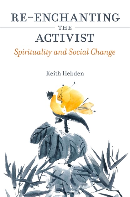 Keith Hebden — Re-enchanting the Activist