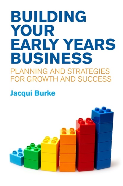 Jacqui Burke - Building Your Early Years Business