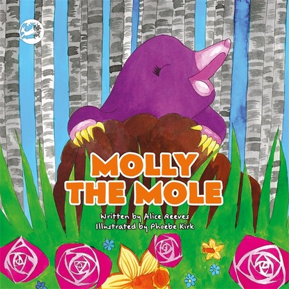 Alice Reeves - Molly the Mole