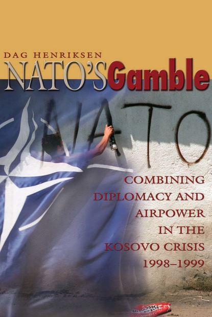 Dag Henriksen - NATO's Gamble