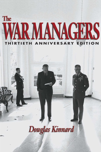 Douglas Kinnard - The War Managers