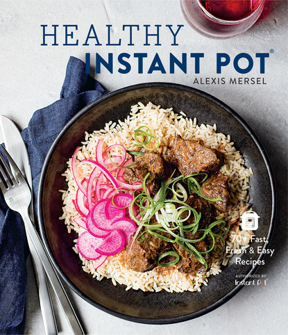 Alexis Mersel — Healthy Instant Pot