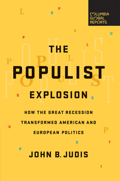 John B. Judis - The Populist Explosion