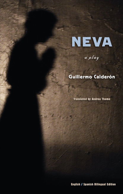 Guillermo Calderón - Neva