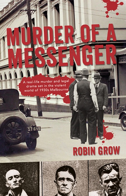 Robin Grow — Murder of a Messenger