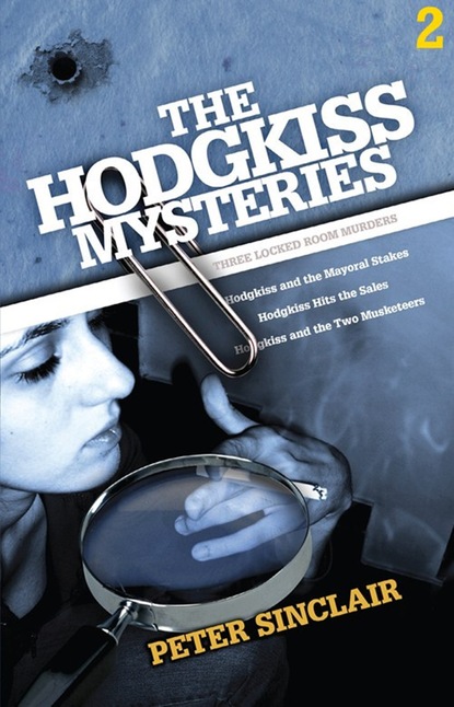 Peter Sinclair — The Hodgkiss Mysteries Volume 2