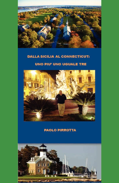 Paul Pirrotta - Dalla Sicilia al Connecticut