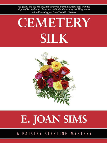 E. Joan Sims — Cemetery Silk