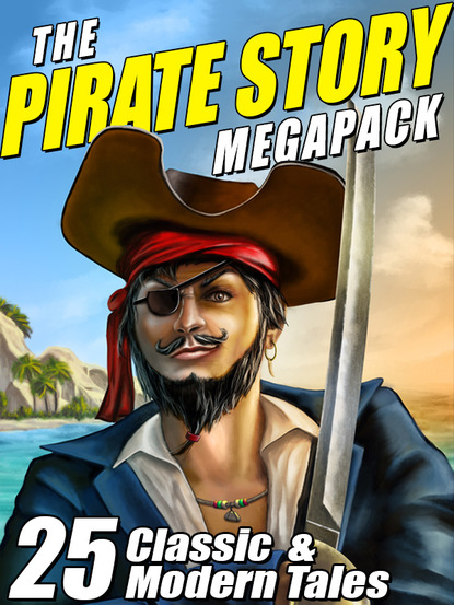 R.M.  Ballantyne - The Pirate Story Megapack