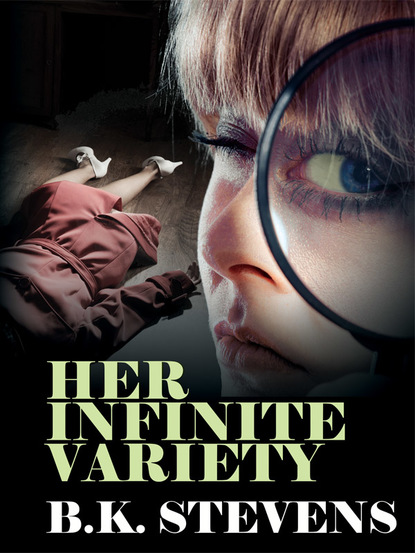 B.K. Stevens — Her Infinite Variety