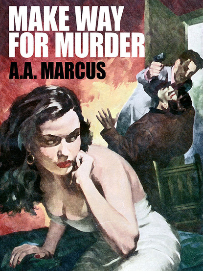 A.A. Marcus — Make Way for Murder