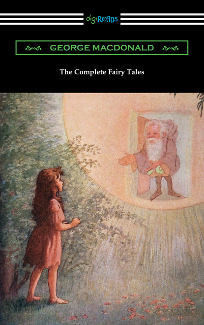 George MacDonald - The Complete Fairy Tales