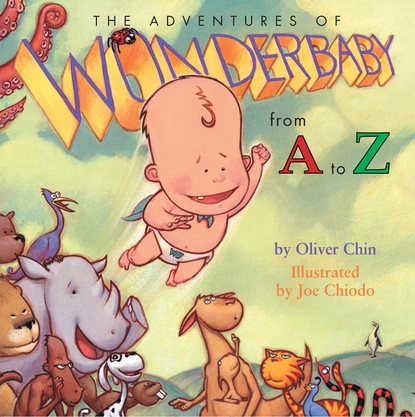 Oliver Chin - The Adventures of WonderBaby