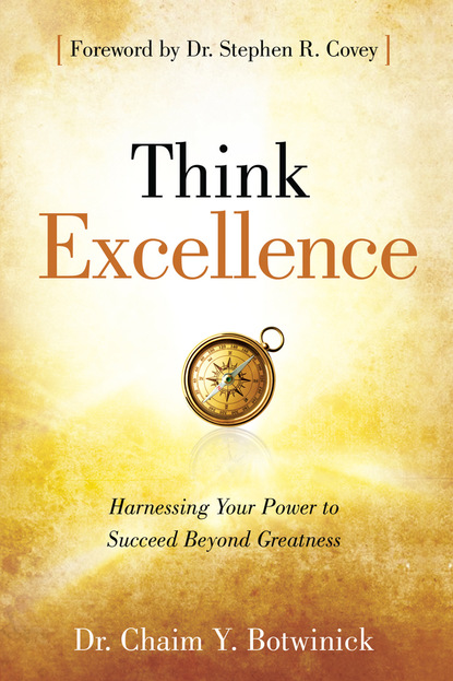 Dr. Chaim Y. Botwinick - Think Excellence