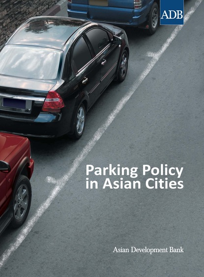 Paul Barter — Parking Policy in Asian Cities