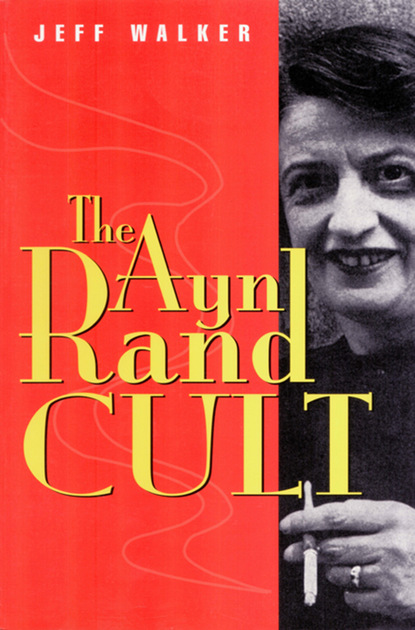 Jeff Walker - Ayn Rand Cult