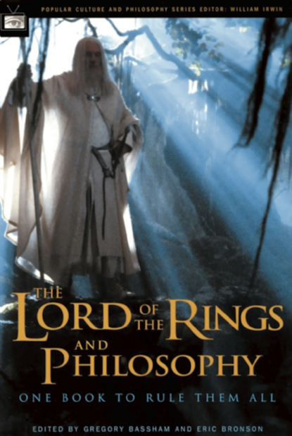 Группа авторов - The Lord of the Rings and Philosophy