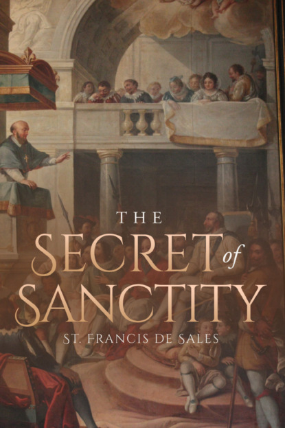 

The Secret of Sanctity