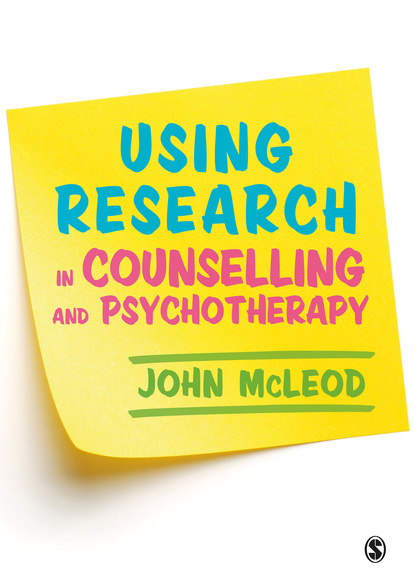 John McLeod - Using Research in Counselling and Psychotherapy