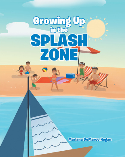 Marlana DeMarco Hogan - Growing Up in the Splash Zone