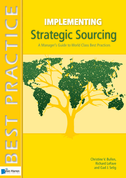 Gad J. Selig — Implementing Strategic Sourcing