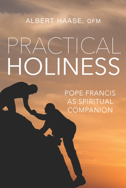 Father Albert Haase - Practical Holiness