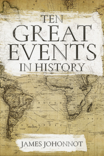 

Ten Great Events in History