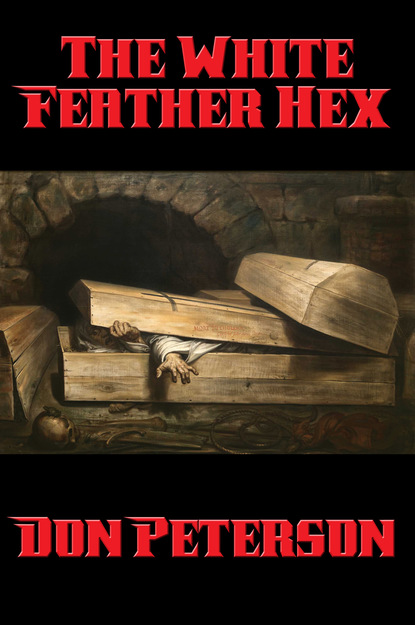 Don Peterson - The White Feather Hex