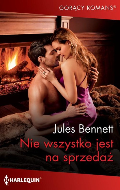 Jules Bennett — Nie wszystko jest na sprzedaż