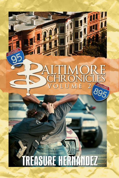 Treasure  Hernandez - Baltimore Chronicles Volume 2