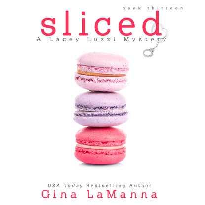 Gina LaManna - Sliced - A Lacey Luzzi Mystery, Book 13 (Unabridged)