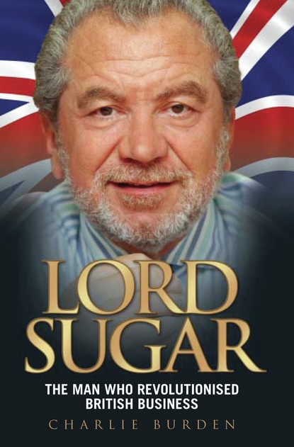 Charlie Burden — Lord Sugar