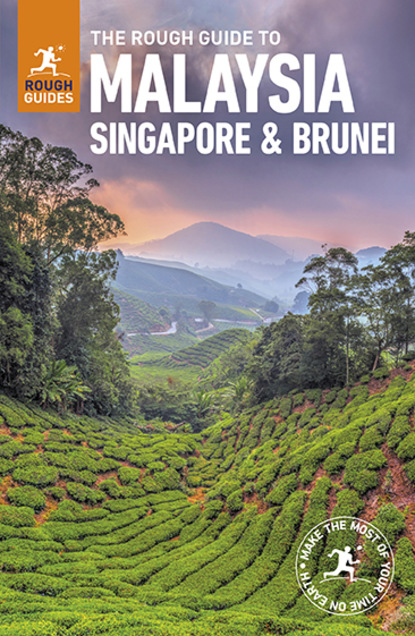 Rough  Guides - The Rough Guide to Malaysia, Singapore and Brunei (Travel Guide eBook)