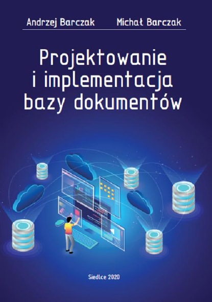 Andrzej Barczak - Projektowanie i implementacja bazy dokumentów