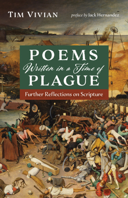 Tim Vivian - Poems Written in a Time of Plague