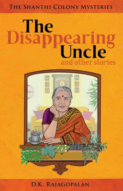 D. K. Rajagopalan — The Disappearing Uncle