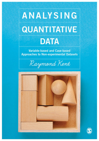 Raymond A Kent - Analysing Quantitative Data