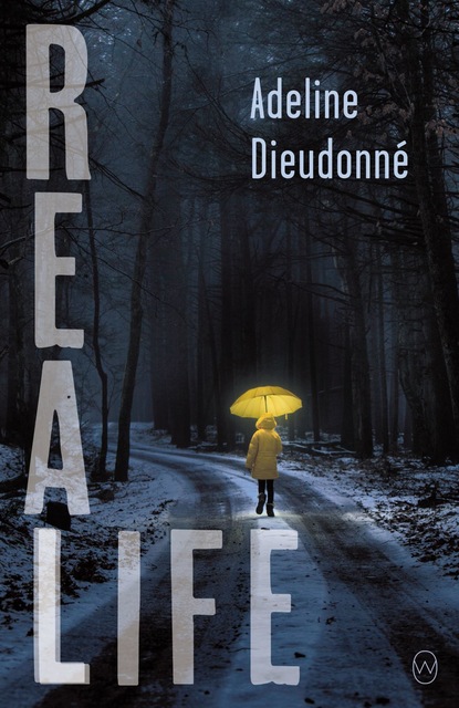 Adeline Dieudonné - Real Life